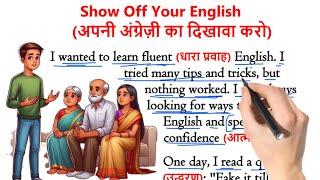 "Show Off Your English" | "दिखावा करो" | इंग्लिश सीखे स्टोरी से | English story Hindi Translation