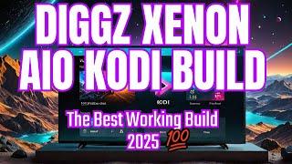 THE NEW Best Kodi Build - DIGGZ XENON AIO KODI BUILD | The Best Working KODI BUILD 2025