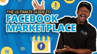 The Ultimate Guide To Facebook Marketplace in 2025 (w/ Tips)