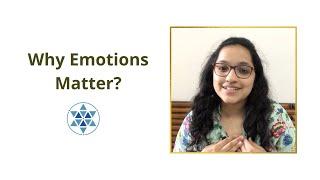 Why Emotions Matter? | Palak