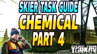 Chemical Part 4 - Skier Task Guide - Escape From Tarkov