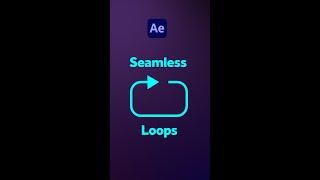 Seamless Loops in After Effects
