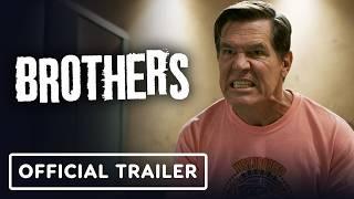 Brothers - Official Trailer (2024) Josh Brolin, Peter Dinklage