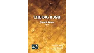 THE BIG RUSH - Dominik Wagner