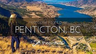 Helicopter Flight over Penticton, BC | Adventure Travel