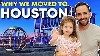 WHY I moved to Houston Texas | EXPLAINED | The BEST place to raise a family!! Houston TX