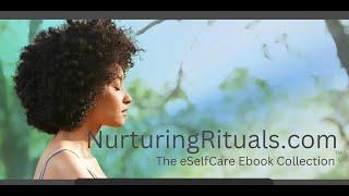 POV: NURTURING RITUALS for Self Care & Self Love