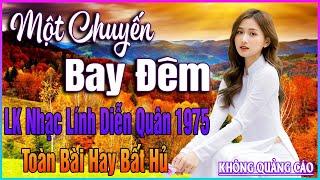 LK Nhạc Lính DIỄN QUÂN 1975 Nghe 15 Phút Cả Ngày QUÊN MỆT MỎI BOLERO HẢI NGOẠI XƯA ĐỘC LẠ 2025