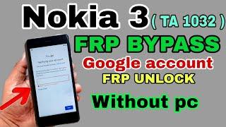 Nokia 3 (Ta-1032 ) Frp Bypass | Nokia 3 (Ta-1032) Google Account Frp Bypass Without Pc | Android 9