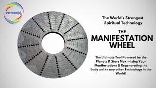 The Strongest Spiritual Technology in the World - The Manifestation Wheel - Now Available!