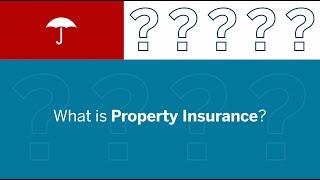 What is Property Insurance?