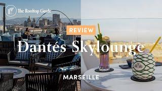 Dantés Skylounge in Marseille - Review