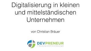 Digitalisierung in kleinen und mittelständischen Unternehmen - Devpreneur.de