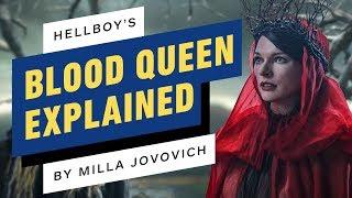 Hellboy's Milla Jovovich Explains the Blood Queen