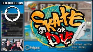 SKATE OR DIE  NICE BONUS FROM NEW NO LIMIT  VIHISLOTS TWITCH STREAM