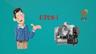 Electronic Throttle Control System-intelligent (ETCS-i)