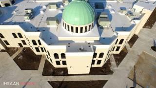 Aerial Video of our New Masjid