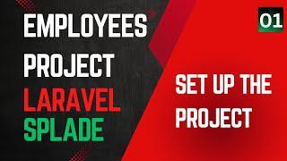 Setup Laravel with Splade | Laravel Splade Employees Project Tutorial