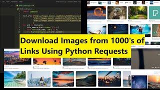 Python Download Images Using URLs List using Requests Library