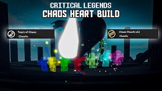 My Chaos Heart Build without Celestial Items | Critical Legends (Roblox)