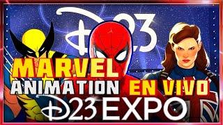 D23 EXPO EN VIVO || Panel MARVEL ANIMATION: X-Men 97, Marvel Zombies, What if, Spiderman ⤵️