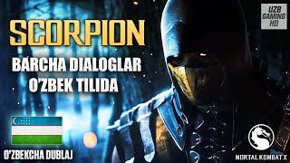 MORTAL KOMBAT X / BARCHA DIALOGLAR UZBEK TILIDA [1-QISM. SCORPION] / UZBEKCHA TARJIMA