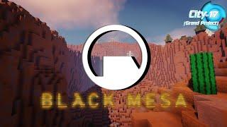 Black Mesa in MINECRAFT |City-17 [Grand Project] (HALF-LIFE 2)|