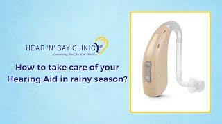 How to take care of your hearing aid in rainy season? | Best hearing & speech clinic in Hyderabad