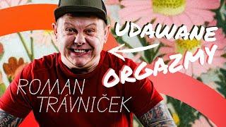 Stand-up: Roman Trávniček - Udawane Orgazmy (Debiuty 2024)