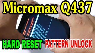 Micromax Q437 Hard Reset or Pattern Unlock || Hang On Logo Solutions