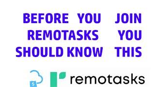 before you join remotasks you should know this #onlinejobs #remotasks #remotework