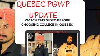 All about PGWP update in QUEBEC COLLEGES | @ConnectRubal