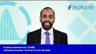 Pradeesh Wanniarachchi, CLSSBB | Statistical Consultant, Business Process Professional