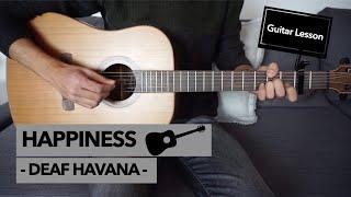 Happiness - Deaf Havana // Guitar Lesson