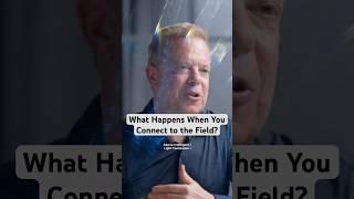 What Happens When You Connect to the Field? | Dr. Joe Dispenza #spiritualawakening #manifestation