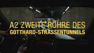 A2 zweite Röhre des Gotthard-Strassentunnels