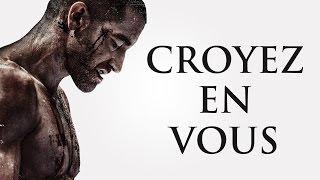 CROYEZ EN VOUS - Vidéo de motivation