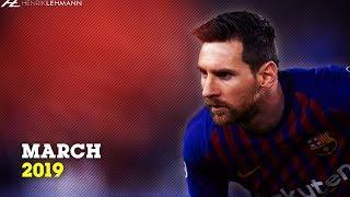 Lionel Messi - March | 2019