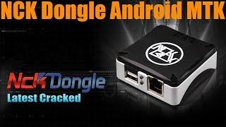 NCK Dongle Android MTK Module 2.5.6.2 Setup (Box Not Required)