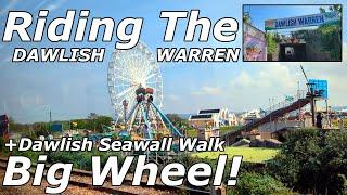 Riding The Big Wheel At Dawlish Warren, & Dawlish Seawall Walk - 07/05/24