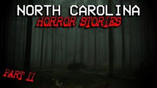 (4)  Allegedly True NORTH CAROLINA Horror Stories [Part 2]