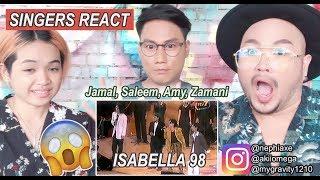 Isabella 98 (Jamal, Saleem, Amy, Zamani Sukom) 1998 [SINGERS REACT]