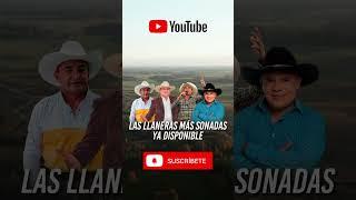 las llaneras más sonadas -  Luis silva, jorge guerrero, santiago rojas