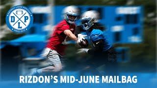 Risdon's Mid-June Mailbag | Detroit Lions Podcast