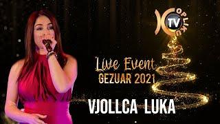 Vjollca Luka - Kolazh Live  Live Event 2021 Tv Kopliku