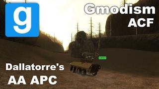 Garry's Mod - Dallatorre's ACF AA APC (Very Realistic)