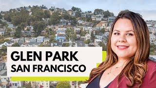 Where to live in San Francisco: All about the Glen Park neighborhood, real estate and more