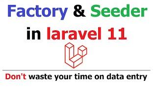 Factory and Seeder - tables with relationship in laravel 11