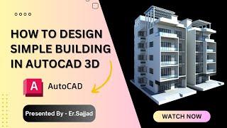 Design a Simple Building in AutoCAD 3D | Complete Beginner's Guide