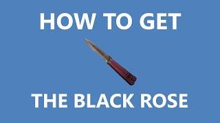 How to: Get The Black Rose in TF2 (WORKING 2024)